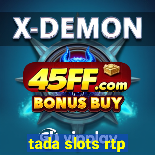 tada slots rtp